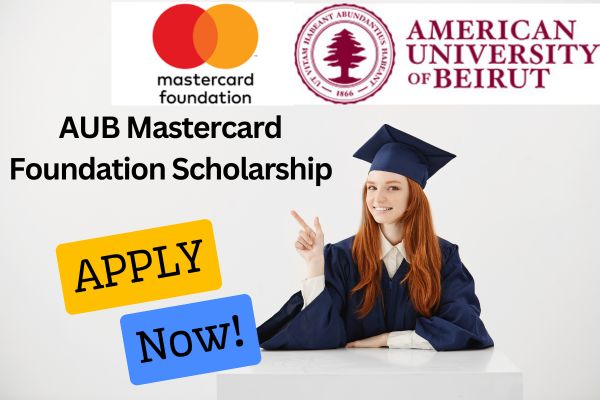 AUB MasterCard Foundation Scholarship
