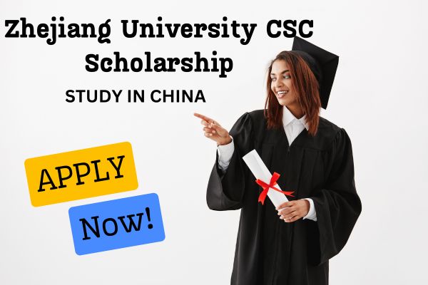 Zhejiang University CSC Scholarship