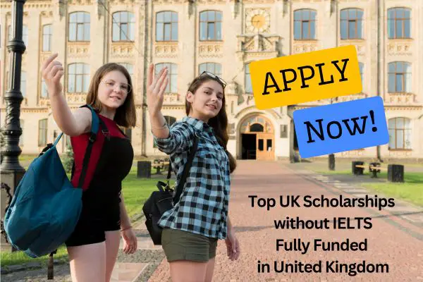 top UK Scholarships without IELTS
